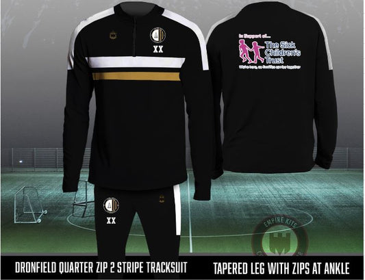 DRONFIELD FC  1/4 Zip 2 Stripe Tracksuit (The Sick Children's Trust Sponsor)